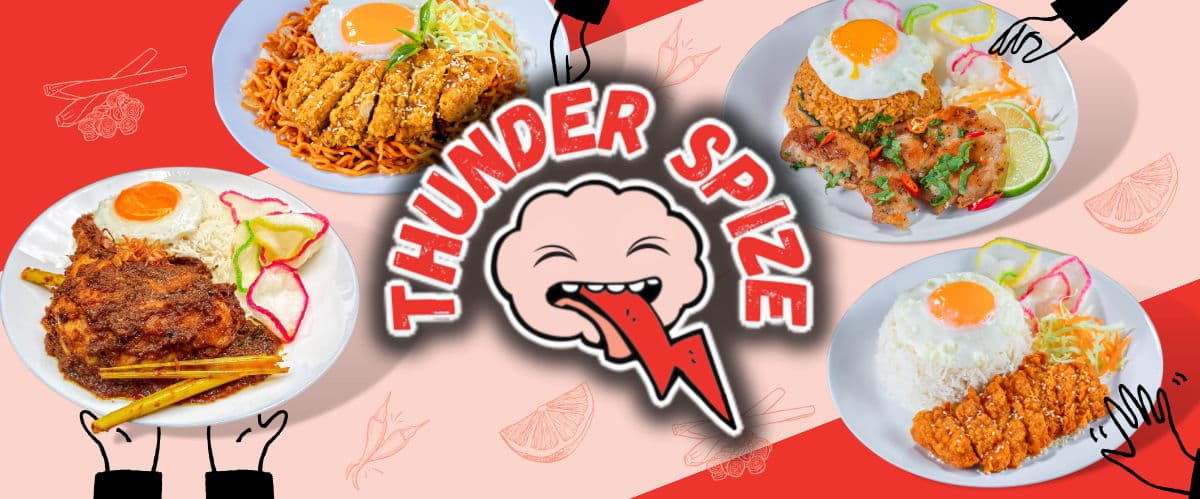 THUNDER TEA RICE x THUNDER SPIZE (BEDOK)